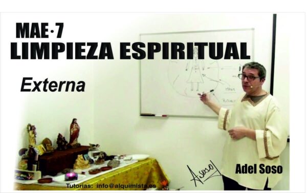 Curso limpieza espiritual  Externa  MAE 7 (magia ancestral eficaz)