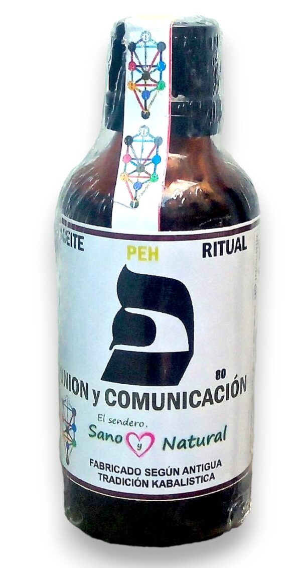 PEH, Unión, Comunicación,  Aceite de Unción  Kabbalah